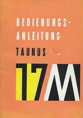 Ford Taunus 17 M Bedienungsanleitung 12.1957