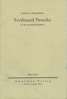 Richard von Frankenberg Ferdinand Porsche 1957