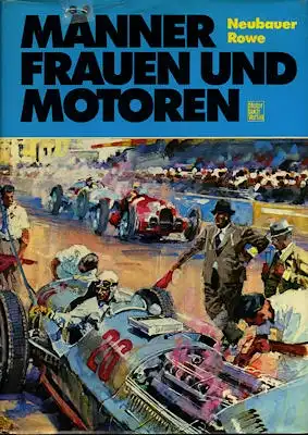 Neubauer / Rowe Männer Frauen und Motoren 1978