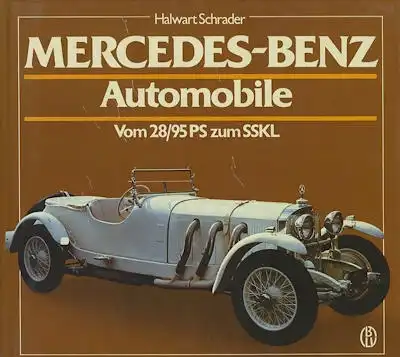 Halwart Schrader Mercedes-Benz Automobile Bd. 1 1982