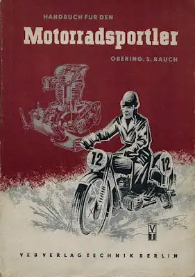 Siegfried Rauch Handbuch für den Motorradsportler 1953
