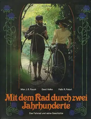Rauck / Volke / Paturi Mit dem Rad durch 2 Jahrhunderte 1979
