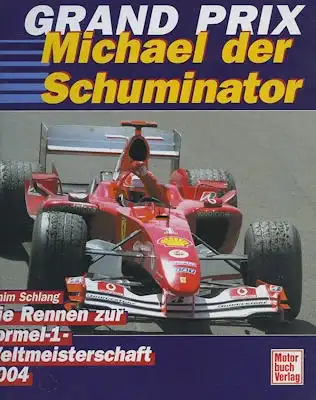Achim Schlang Grand Prix 2004