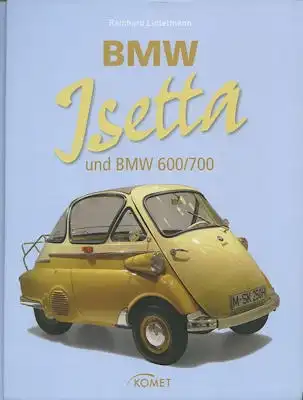 Reinhard Lintelmann BMW Isetta und 600 / 700 ca. 2010