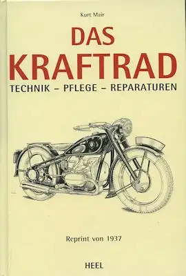 Kurt Mair Das Kraftrad 1937 Reprint 2010