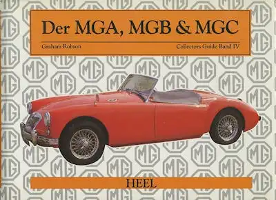 Graham Robson MGA MGB MGC Collector`s Guide Band IV 1988