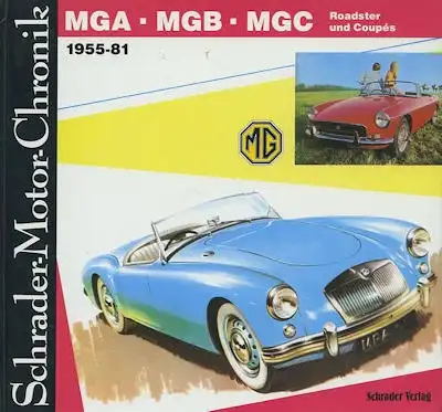 Schrader Motor Chronik MGA MGB MGC 1990