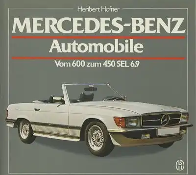 Heribert Hofner Mercedes-Benz Automobile Bd. 5 1984