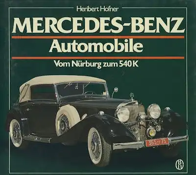 Heribert Hofner Mercedes-Benz Automobile Bd. 2 1982