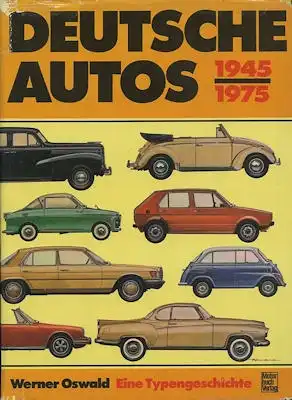 Werner Oswald Deutsche Autos 1945-1975 von 1976