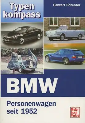 BMW Pkw seit 1952 Typenkompass von 2004