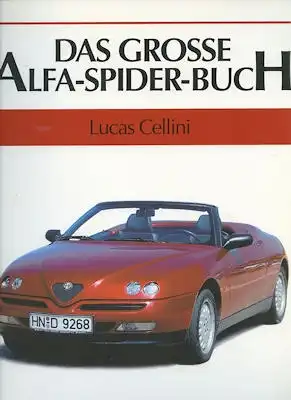 Lucas Cellini Das grosse Alfa Spider Buch 1999