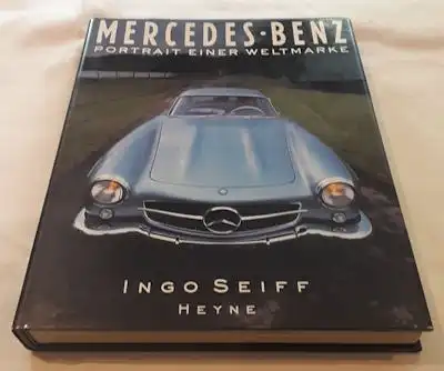 Ingo Seiff Mercedes-Benz Portrait einer Weltmarke 1989