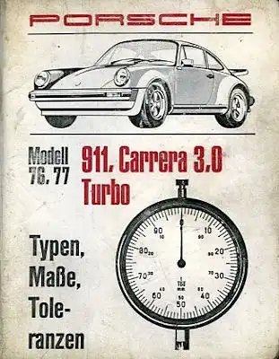 Porsche 911 Typen, Maße, Toleranzen 1976/77