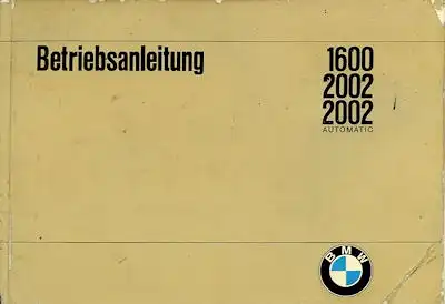 BMW 1600 2002 2002 Automatic Bedienungsanleitung 1970