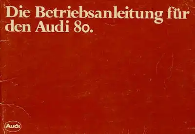 Audi 80 B 2 Bedienungsanleitung 8.1982
