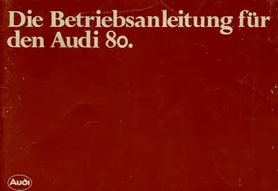 Audi 80 B 2 Bedienungsanleitung 8.1981