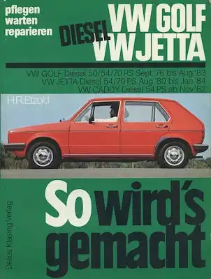 VW Golf 1 / Jetta / Caddy Diesel Reparaturanleitung 9.1976-1984