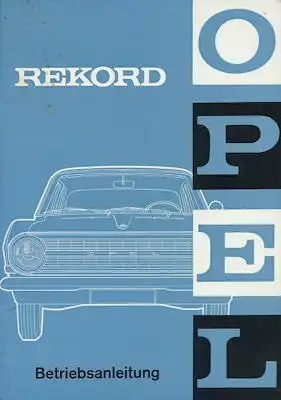 Opel Rekord A Bedienungsanleitung 2.1964