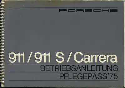 Porsche 911 / S / Carrera Bedienungsanleitung 1975