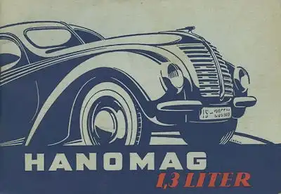 Hanomag 1,3 Liter Bedienungsanleitung 1939