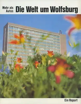 VW Mehr als Autos, die Welt um Wolfsburg, ein Report, Broschüre 1973