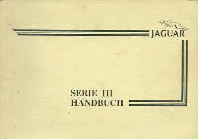 Jaguar XJ Serie III Bedienungsanleitung 1982