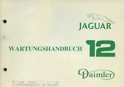 Jaguar XJ 12 Serie III Wartungshandbuch 1984