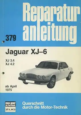 Jaguar XJ 3.4 / 4.2 Serie 2 Reparaturanleitung ab 1975
