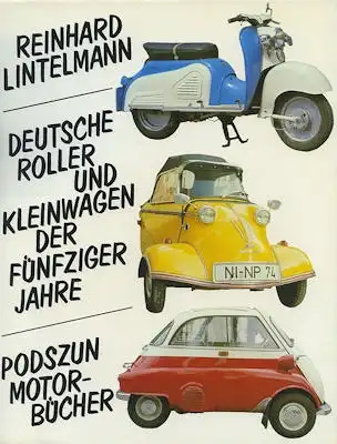 Reinhard Lintelmann Deutsche Roller und Kleinwagen der 50er Jahre 1986