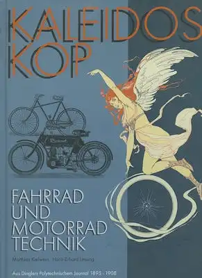 Kielwein / Lessing Kaleidoskop früher Fahrrad- und Motorradtechnik 2005