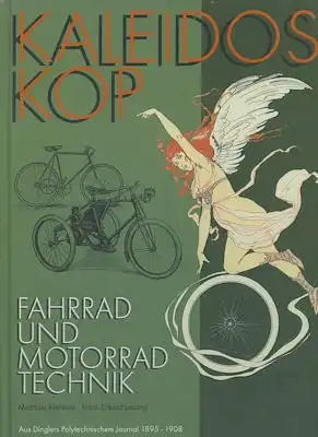 Kielwein / Lessing Kaleidoskop früher Fahrrad- und Motorradtechnik 2005