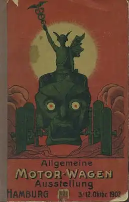 Allgemeine Motor-Wagen Ausstellung Hamburg 3.-12.10.1902