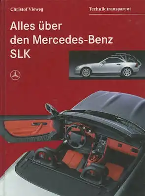 Christof Vieweg Alles über die Mercedes-Benz SLK 1996
