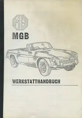 MG B Reparaturanleitung 1970er Jahre Kopie
