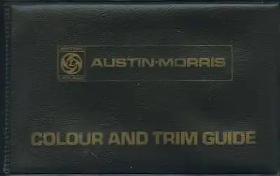 Austin-Morris Colour and Trim Guide 1970er Jahre