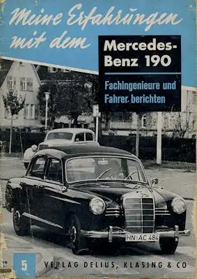 Delius/Klasing Heft 5 Meine Erfahrungen mit dem Mercedes-Benz 190 1957