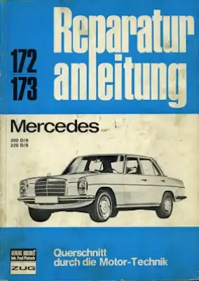 Mercedes-Benz 200D 220D Reparaturanleitung ab 1968