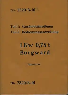 Borgward Lkw 0,75 t Bundeswehr Bedienungsanleitung 10.1961