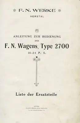 FN Typ 2700 16-24 PS Bedienungsanleitung ca. 1914