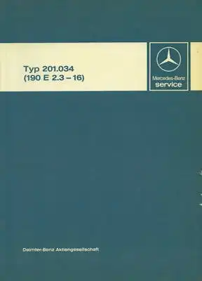Mercedes-Benz 190 E 2.3-16 Reparaturanleitung 7.1984