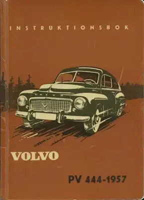 Volvo PV 444 Instruktionsbok Bedienungsanleitung 1957 s