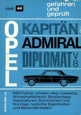Delius + Klasing Opel Kapitän Admiral Diplomat V 8 gefahren und geprüft Heft 44 1966