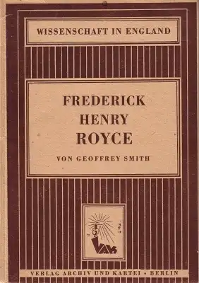 Smith, Geoffrey - Frederick Henry Royce Broschüre 1947