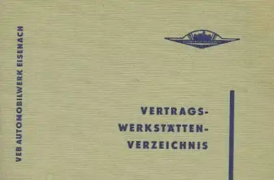Wartburg Vertrags-Werkstätten Verzeichnis 6.1967
