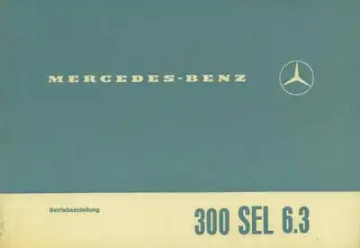 Mercedes-Benz 300 SEL 6.3 Bedienungsanleitung 1.1971