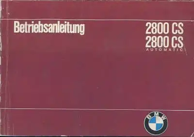 BMW 2800 CS / CS Automatic Bedienungsanleitung 3.1969 Kopie