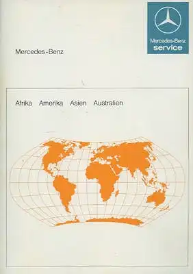 Mercedes-Benz Kundendienst-Stationen Afrika Amerika Asien Australien 10.1981