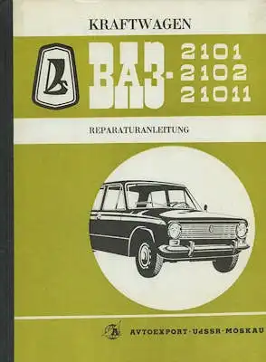 Avtoexport GAZ 2101 2102 21011 Reparaturanleitung 1970er Jahre