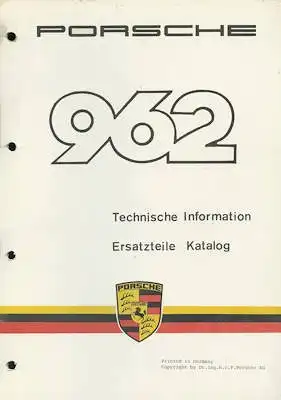 Porsche 962 C Technische Info. + Ersatzteilliste 1985